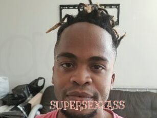 SUPERSEXYASS