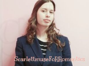 ScarlettmuseFoRRomantics