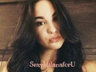 SexyMilanaforU_