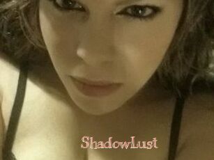 ShadowLust