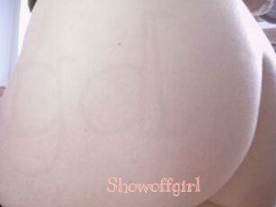 Showoffgirl