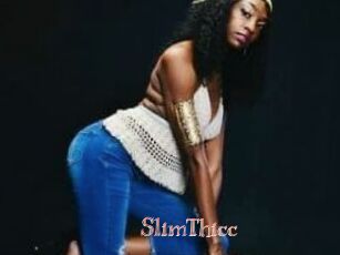 SlimThicc