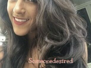 Someonedesired