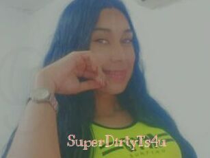SuperDirtyTs4u