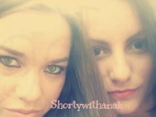 Shortywithanak