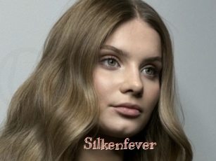 Silkenfever