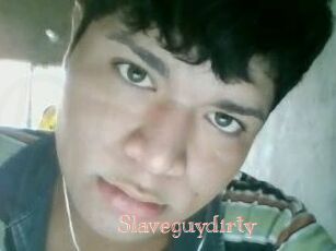 Slaveguydirty