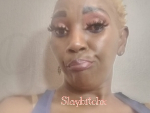 Slaybitchx