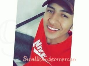 Smallhandsomeman