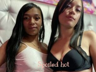 Spoiled_hot