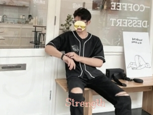 Strength