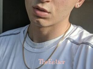 TheEnticr