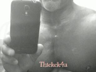 Thickck4u