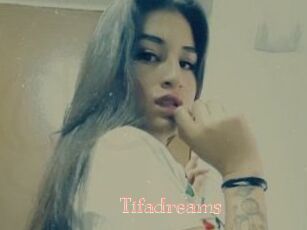 Tifadreams