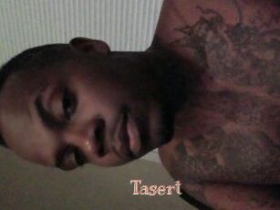 Tasert