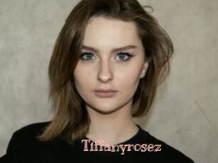 Tiffanyrosez