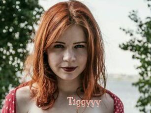 Tiggyyy