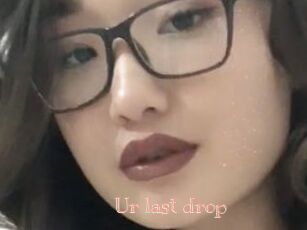 Ur_last_drop