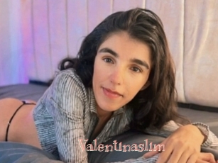 Valentinaslim