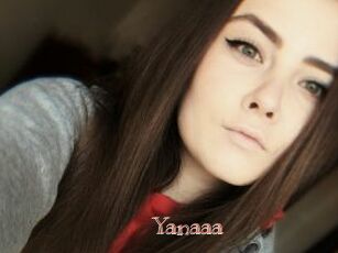 Yanaaa