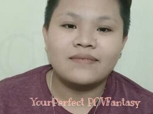 YourPerfect_POVFantasy