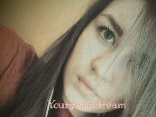 Your_sweet_dream_